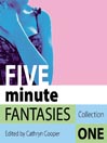 Five Minute Fantasies 1